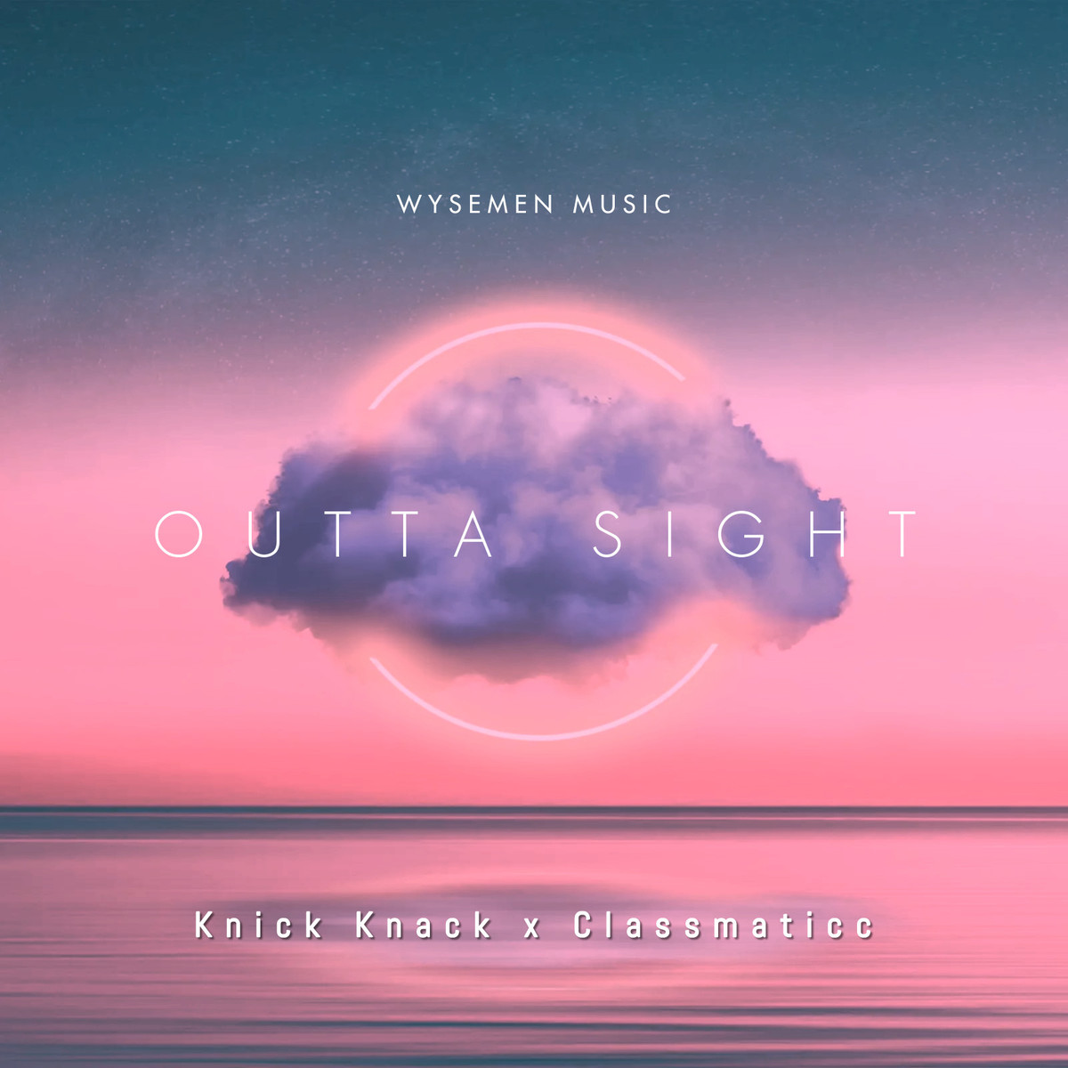 New Music:  Outta Sight  By Knick Knack & Classmaticc