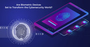 Are-Biometric-Devices-Set-to-Transform-the-Cybersecurity-World